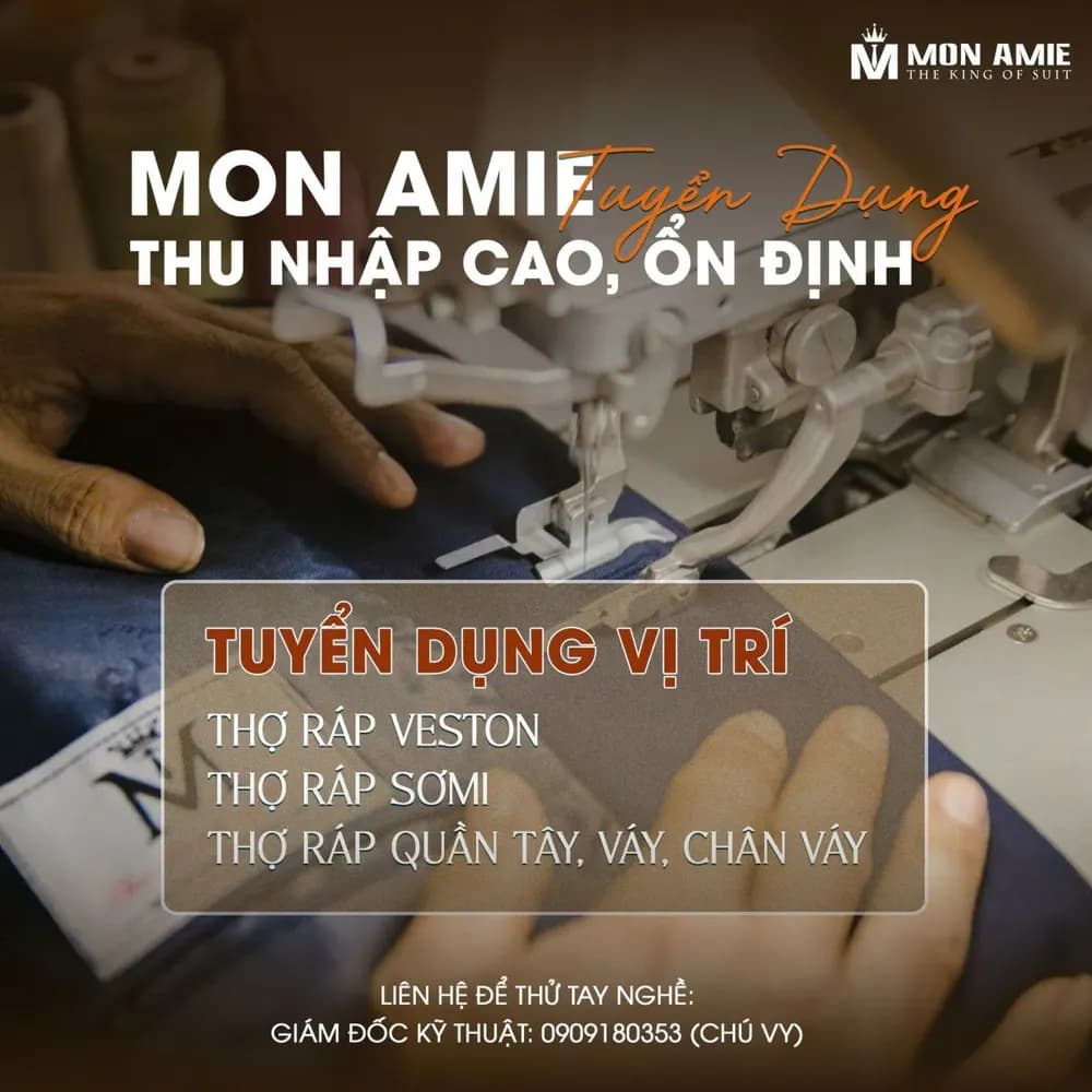 Mon Amie tuyển dụng thợ may: vị trí thợ ráp quần tây, váy
