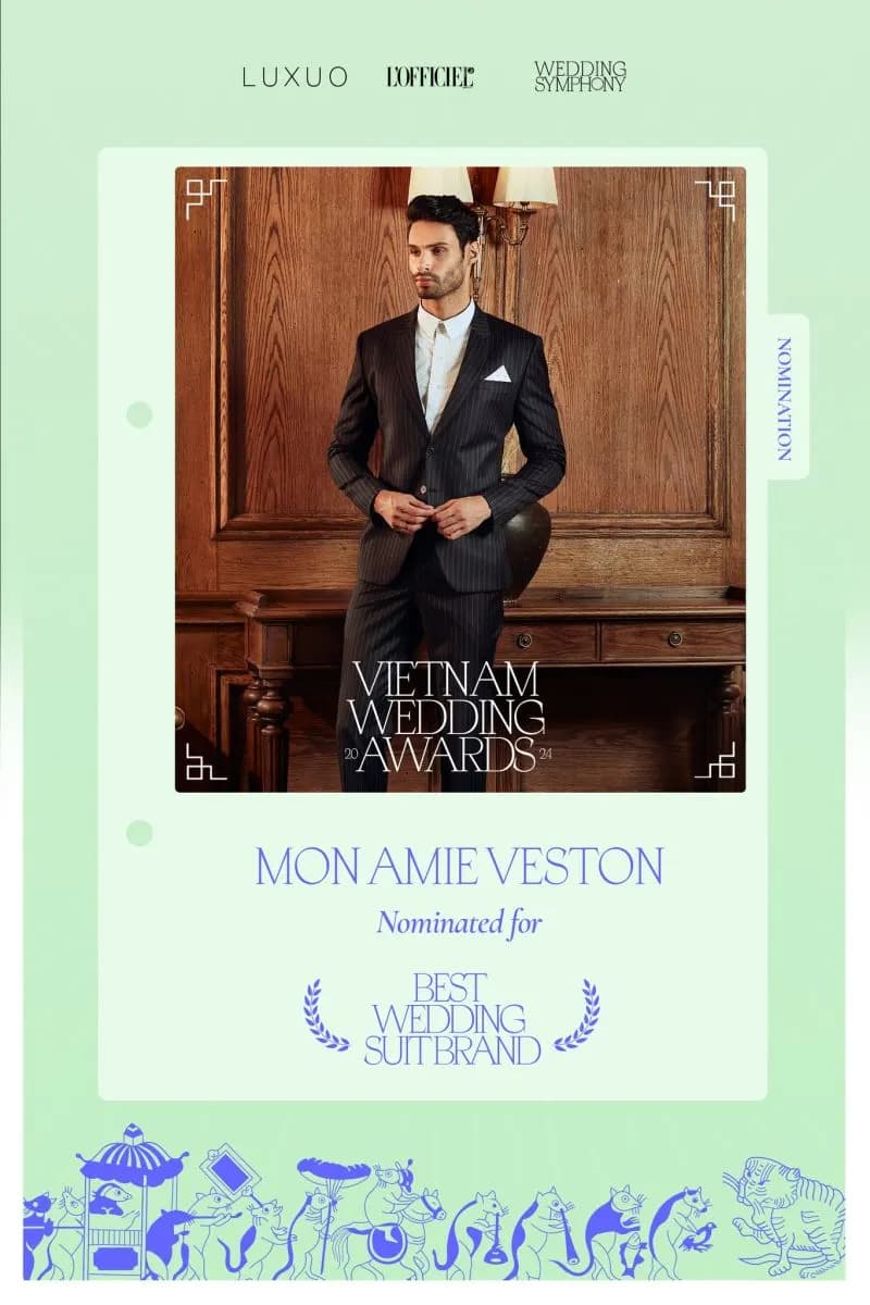 Mon Amie được LUXUO Vietnam đề cử Best Wedding Suit Brand 2024